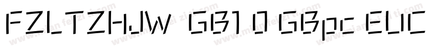 FZLTZHJW  GB1 0 GBpc EUC H字体转换